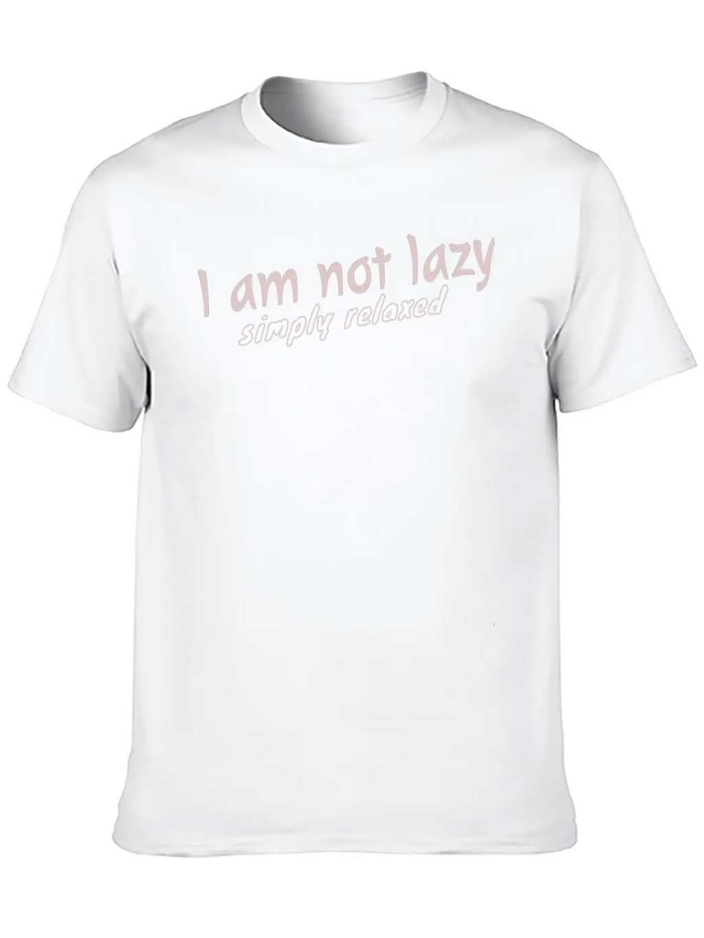 1 Am Not Lazy Classic Cotton Tee – Unisex Comfort For Any Season