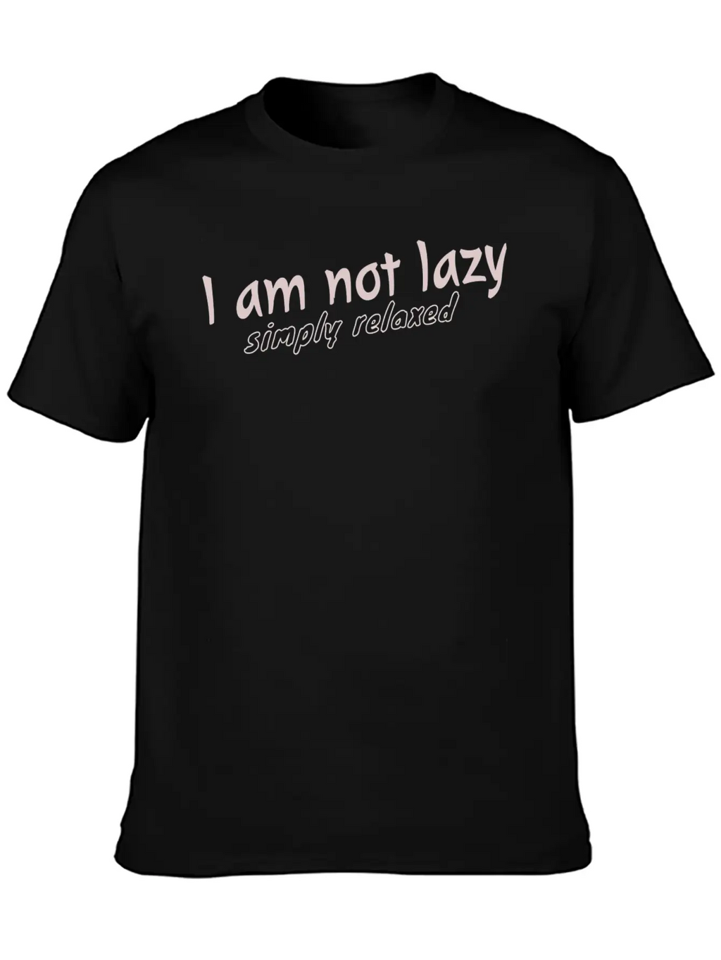 1 Am Not Lazy Classic Cotton Tee – Unisex Comfort For Any Season