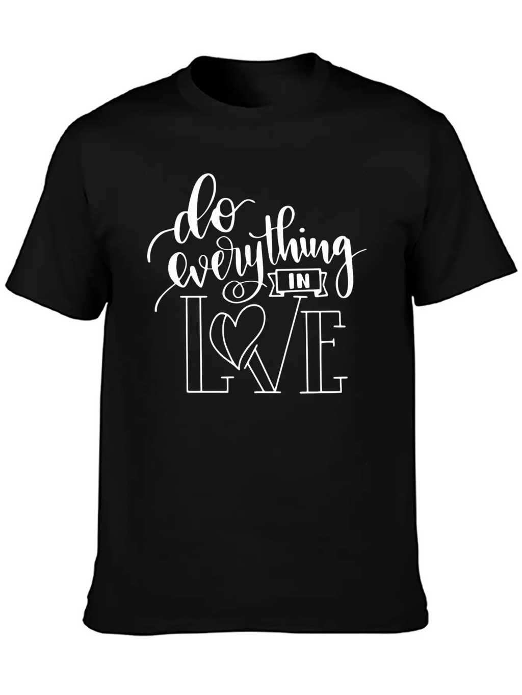 1 Corinthians 16 14 Everything In Love Bible Verse Relaxed Everyday Tee – Lightweight And Durable Cotton