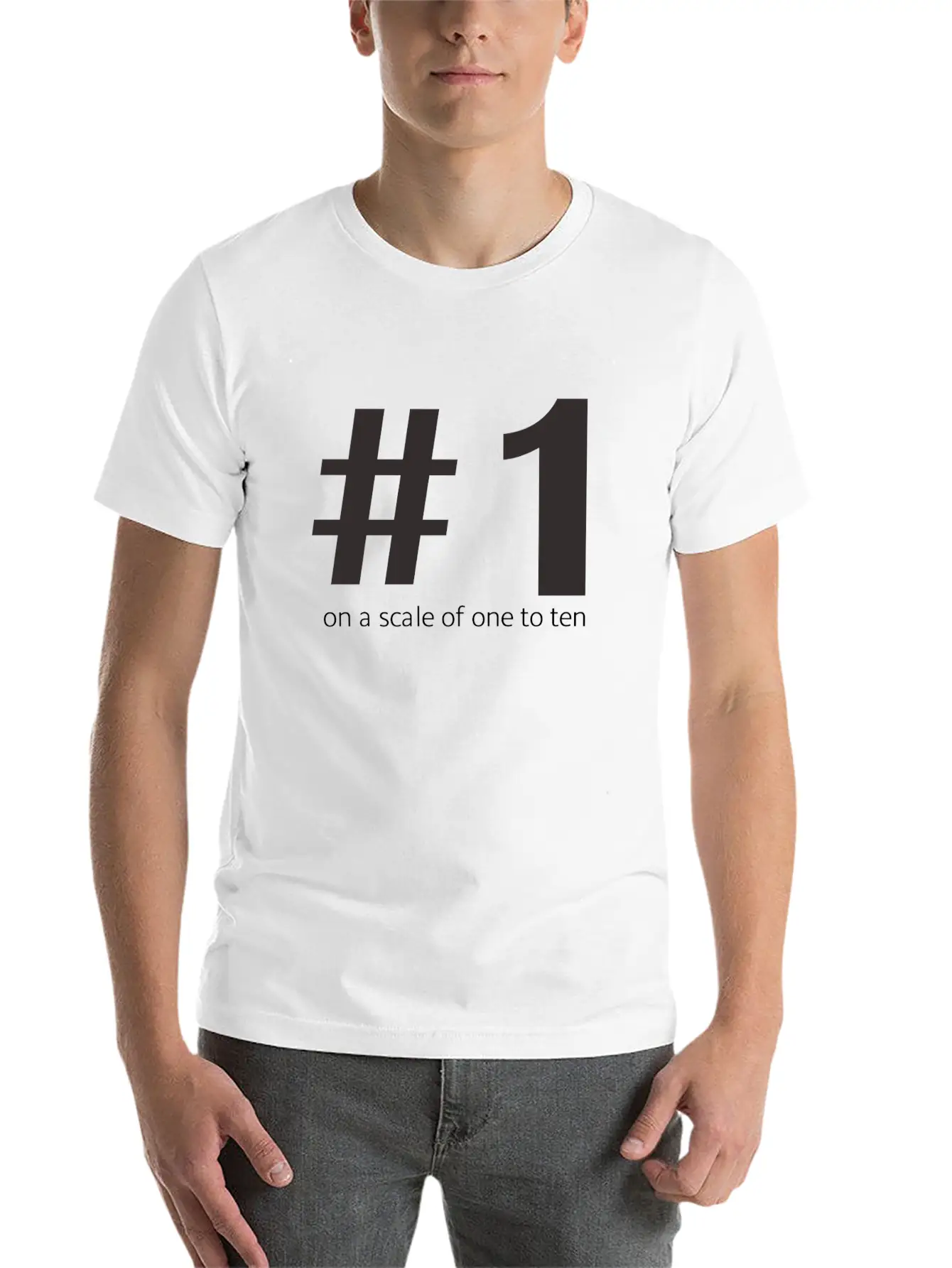 1 On A Scale Of 1 To 10 Classic Cotton Tee – Unisex Comfort For Any Season