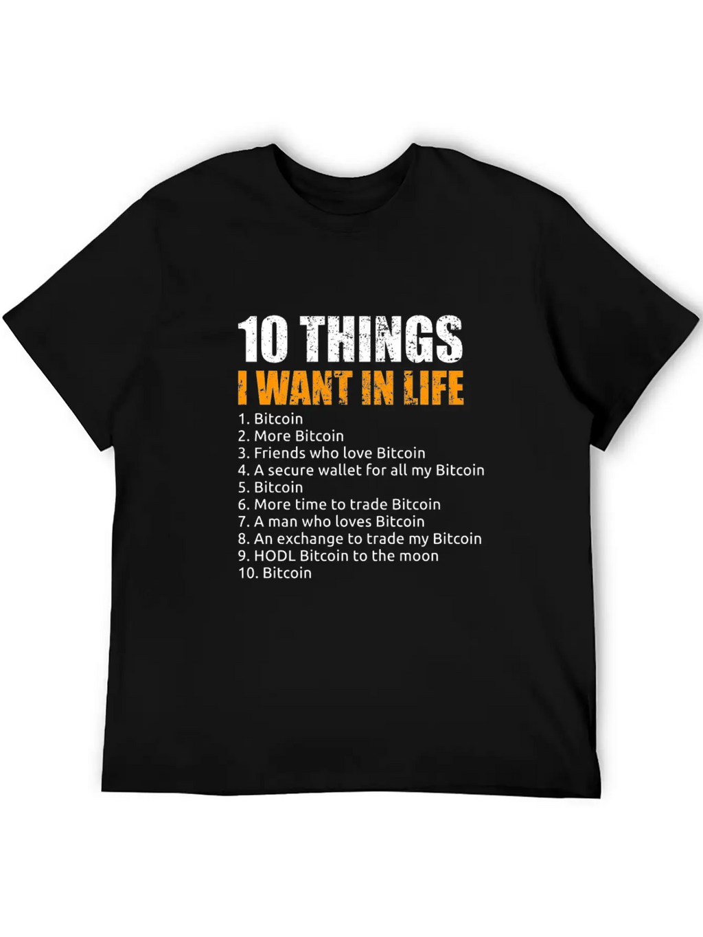 10 Things I Want In Life Bitcoin Crypto BTC Girl Basic Graphic T-Shirt – Daily Comfort In Soft Cotton