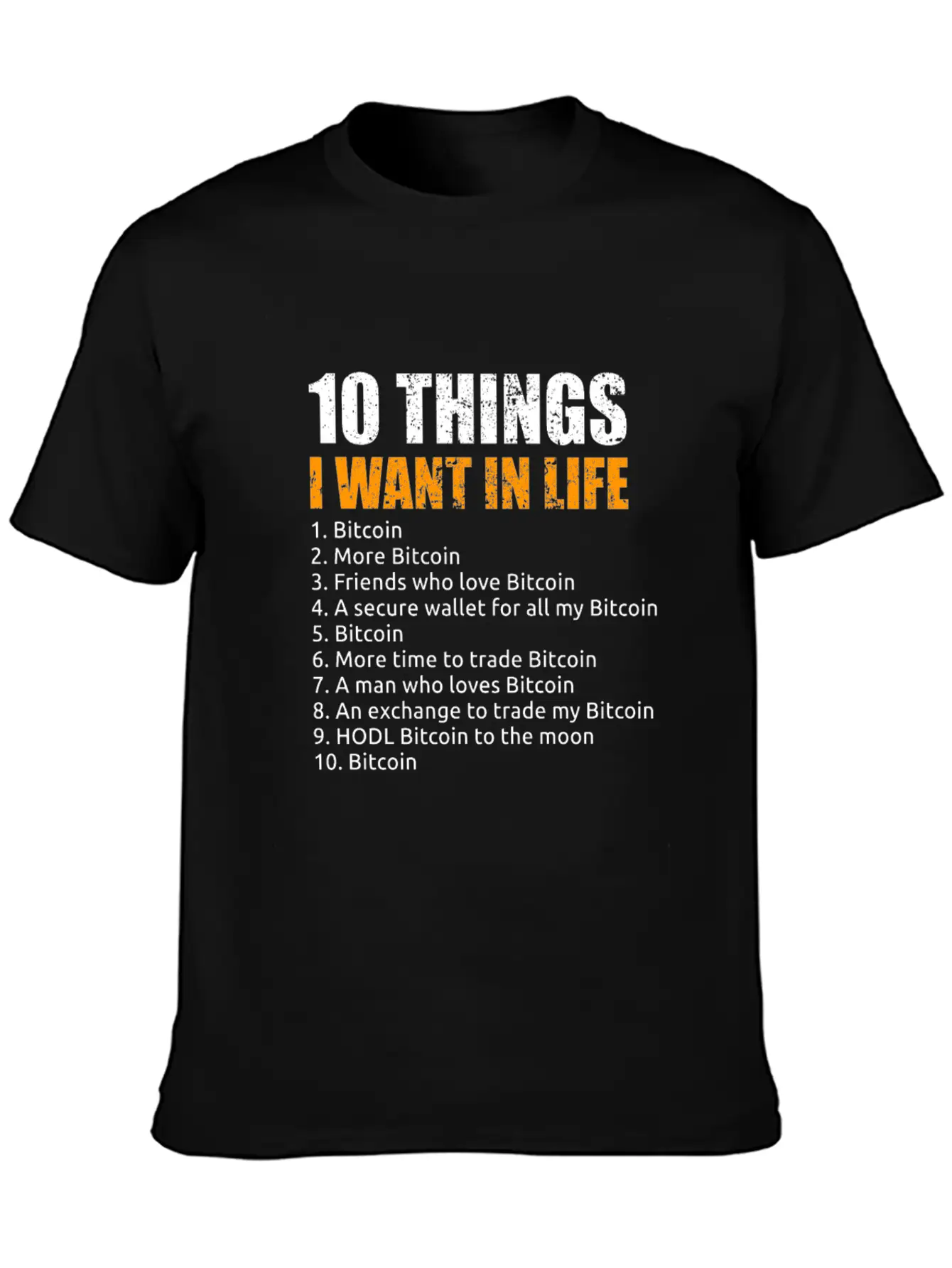 10 Things I Want In Life Bitcoin Crypto BTC Girl Basic Graphic T-Shirt – Daily Comfort In Soft Cotton
