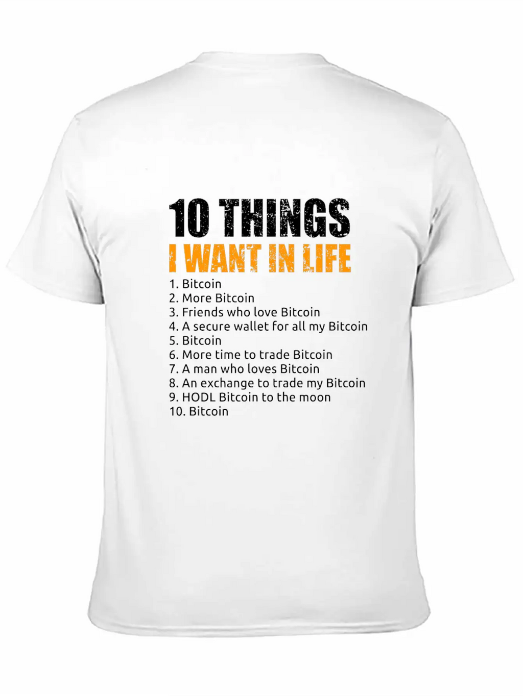 10 Things I Want In Life Bitcoin Crypto BTC Girl Basic Graphic T-Shirt – Daily Comfort In Soft Cotton