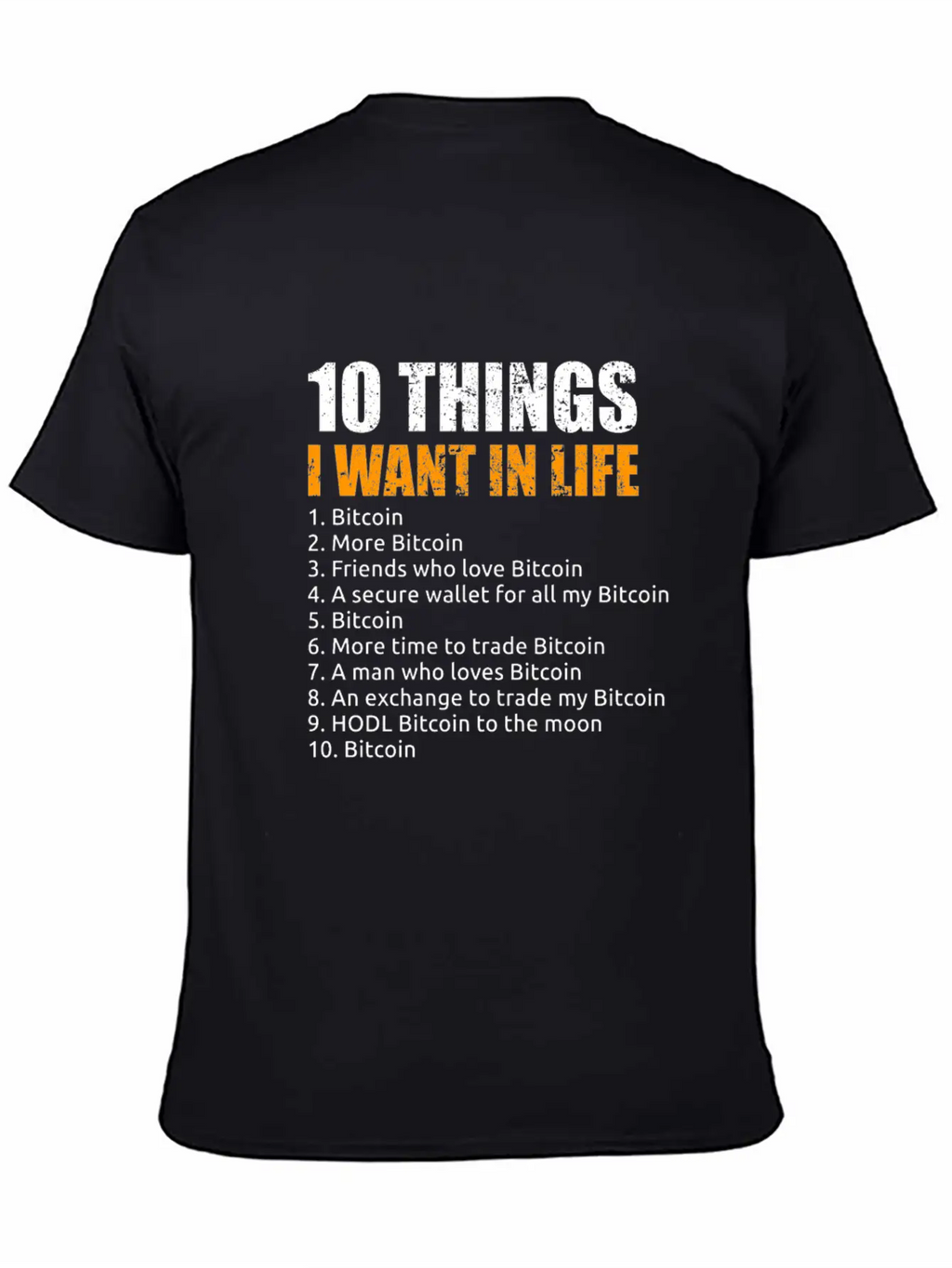 10 Things I Want In Life Bitcoin Crypto BTC Girl Basic Graphic T-Shirt – Daily Comfort In Soft Cotton