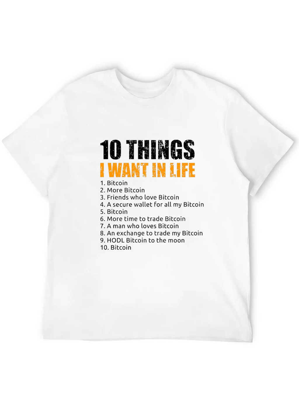 10 Things I Want In Life Bitcoin Crypto BTC Girl Basic Graphic T-Shirt – Daily Comfort In Soft Cotton