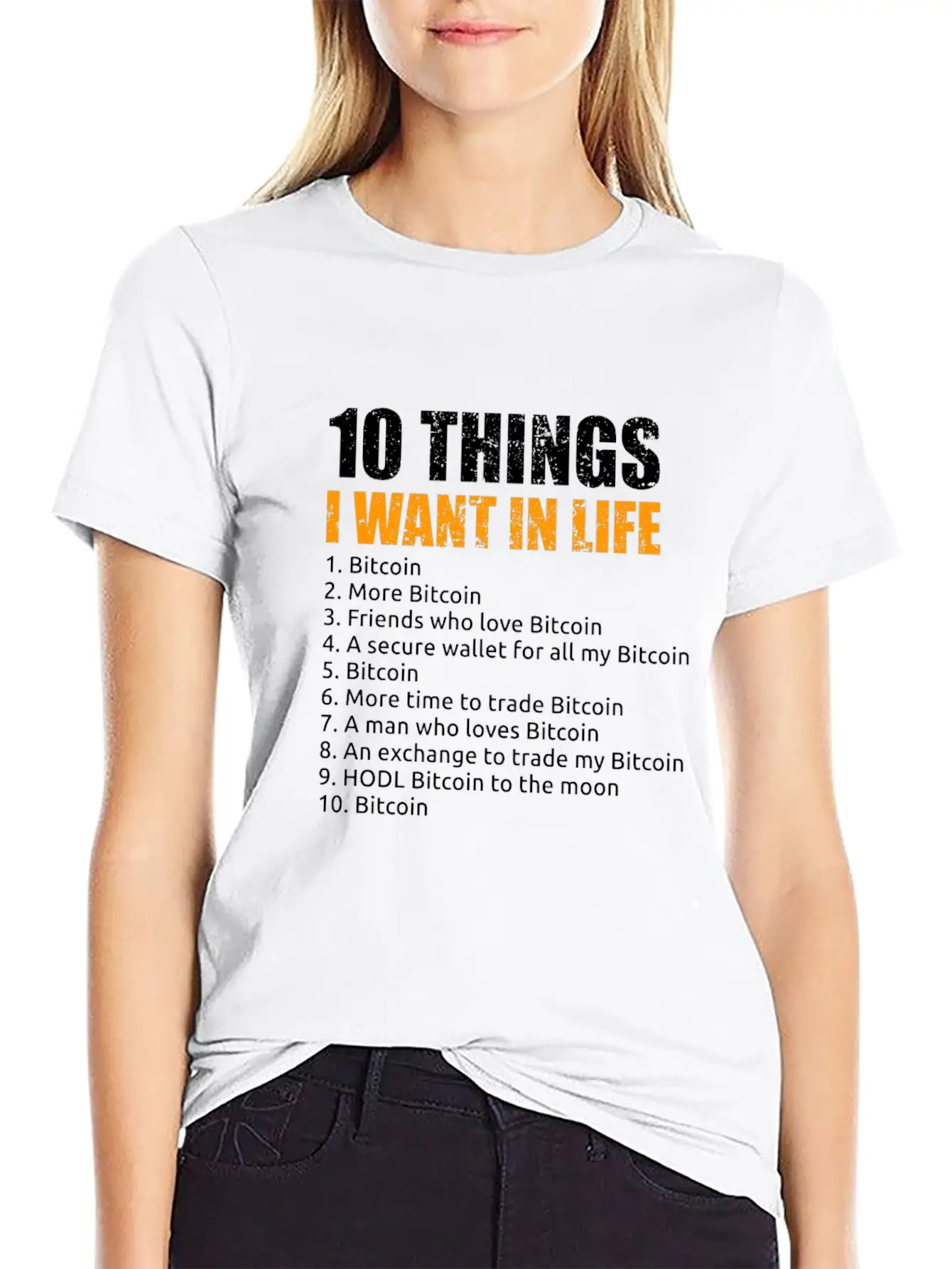 10 Things I Want In Life Bitcoin Crypto BTC Girl Basic Graphic T-Shirt – Daily Comfort In Soft Cotton