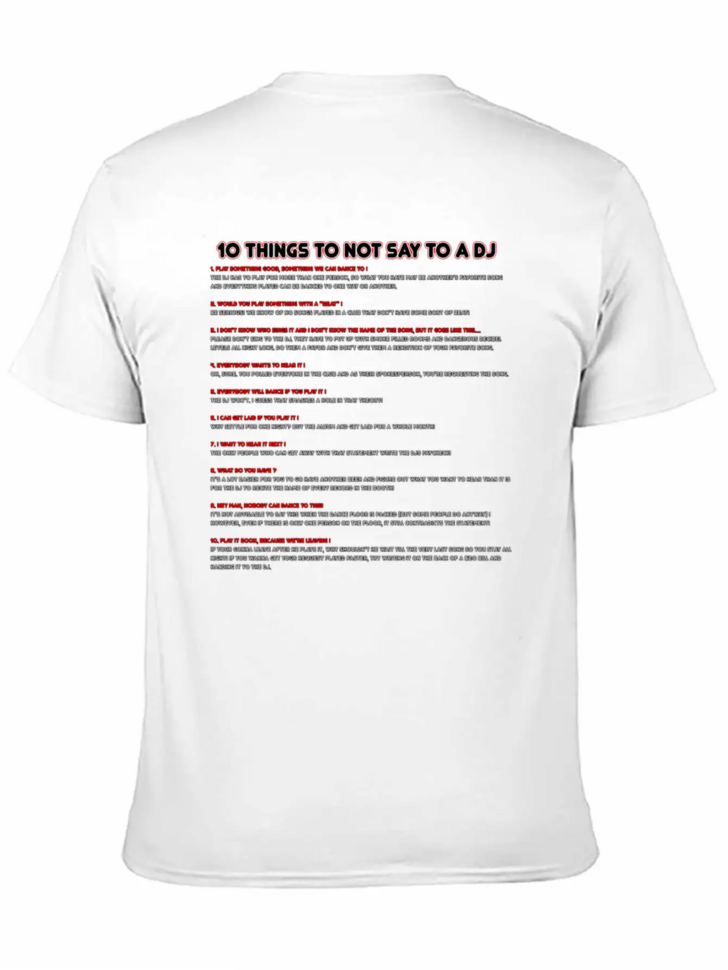 10 Things To Not Say To A DJ Relaxed Everyday Tee – Lightweight And Durable Cotton