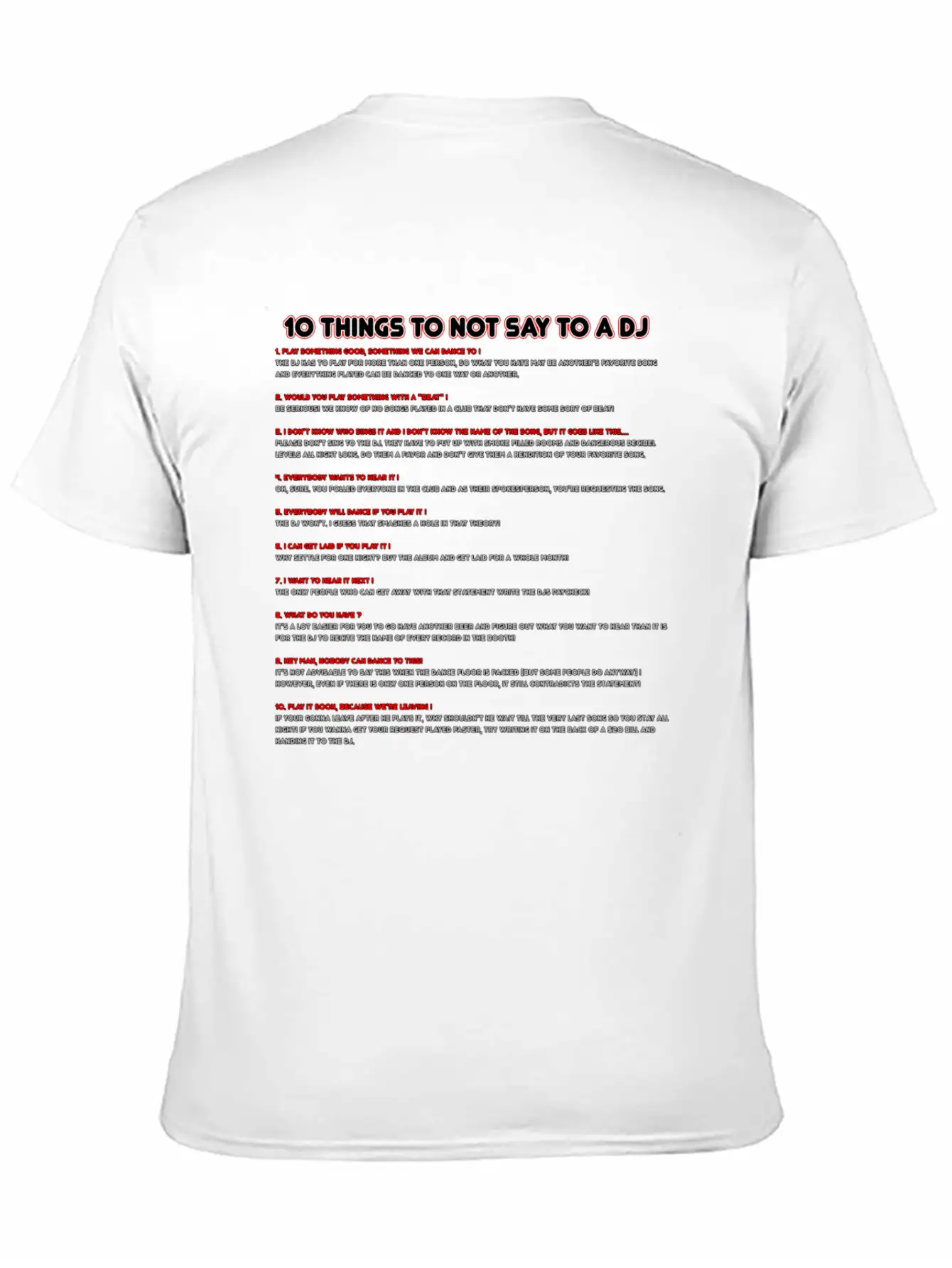 10 Things To Not Say To A DJ Relaxed Everyday Tee – Lightweight And Durable Cotton