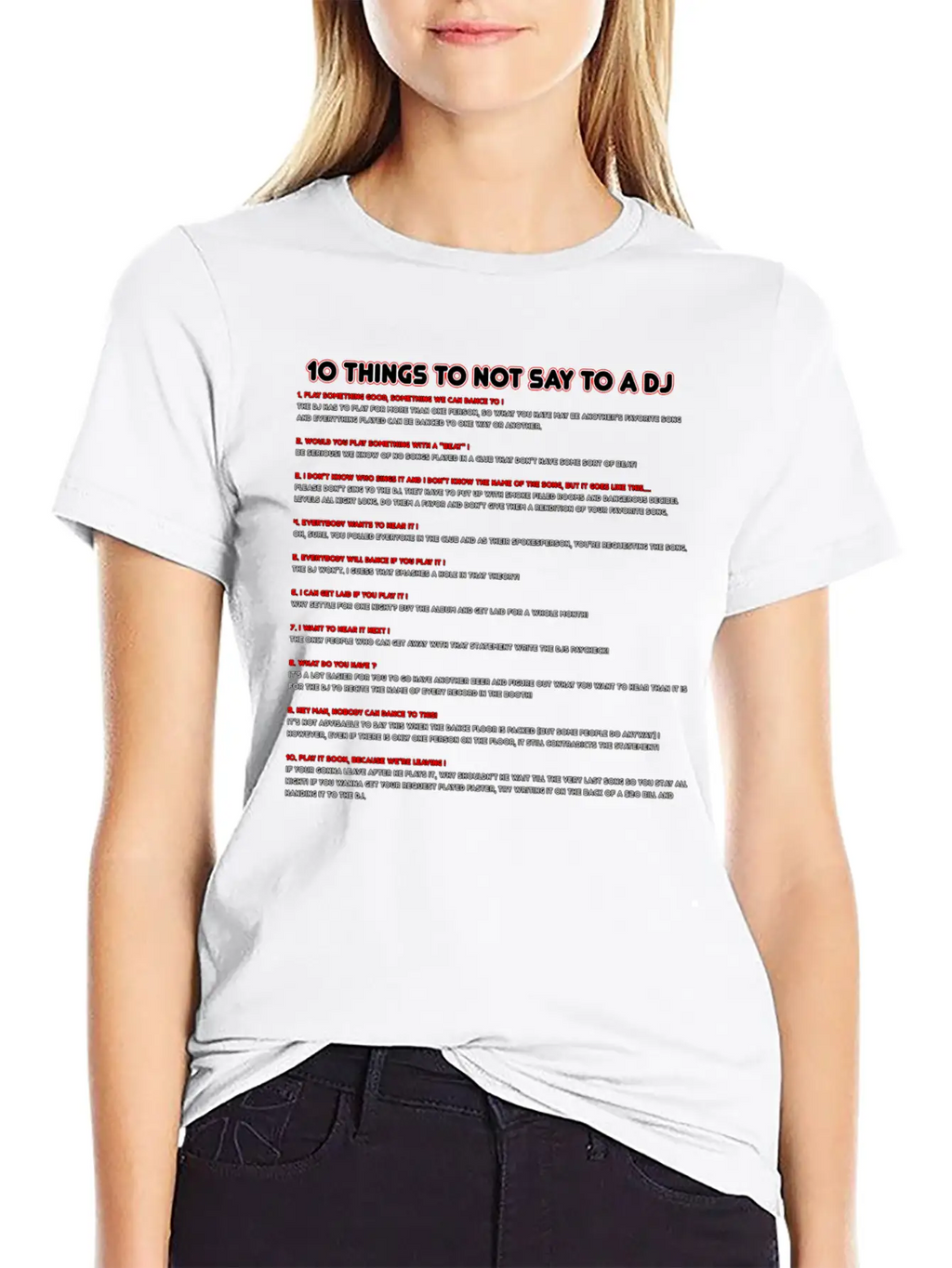 10 Things To Not Say To A DJ Relaxed Everyday Tee – Lightweight And Durable Cotton