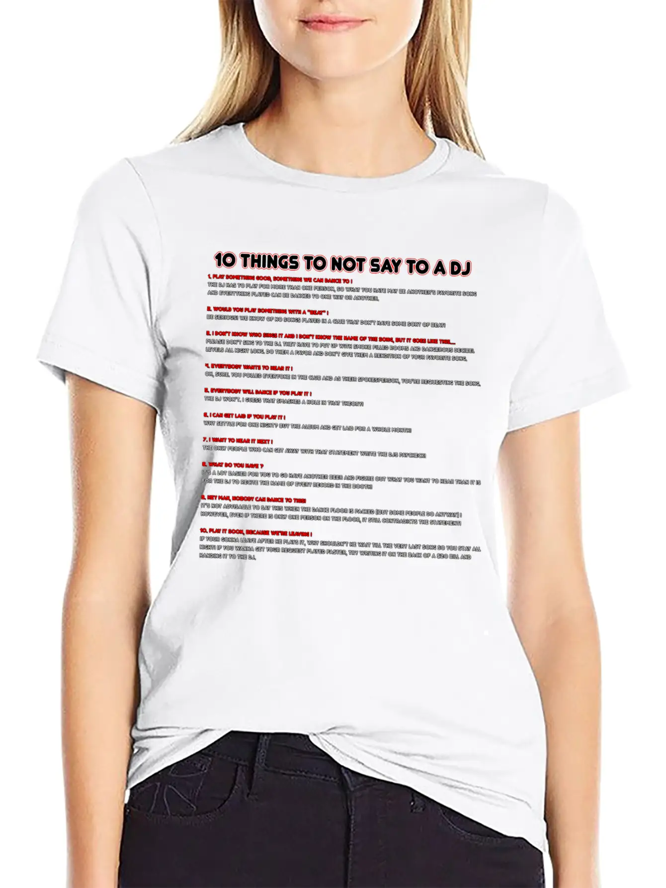 10 Things To Not Say To A DJ Relaxed Everyday Tee – Lightweight And Durable Cotton