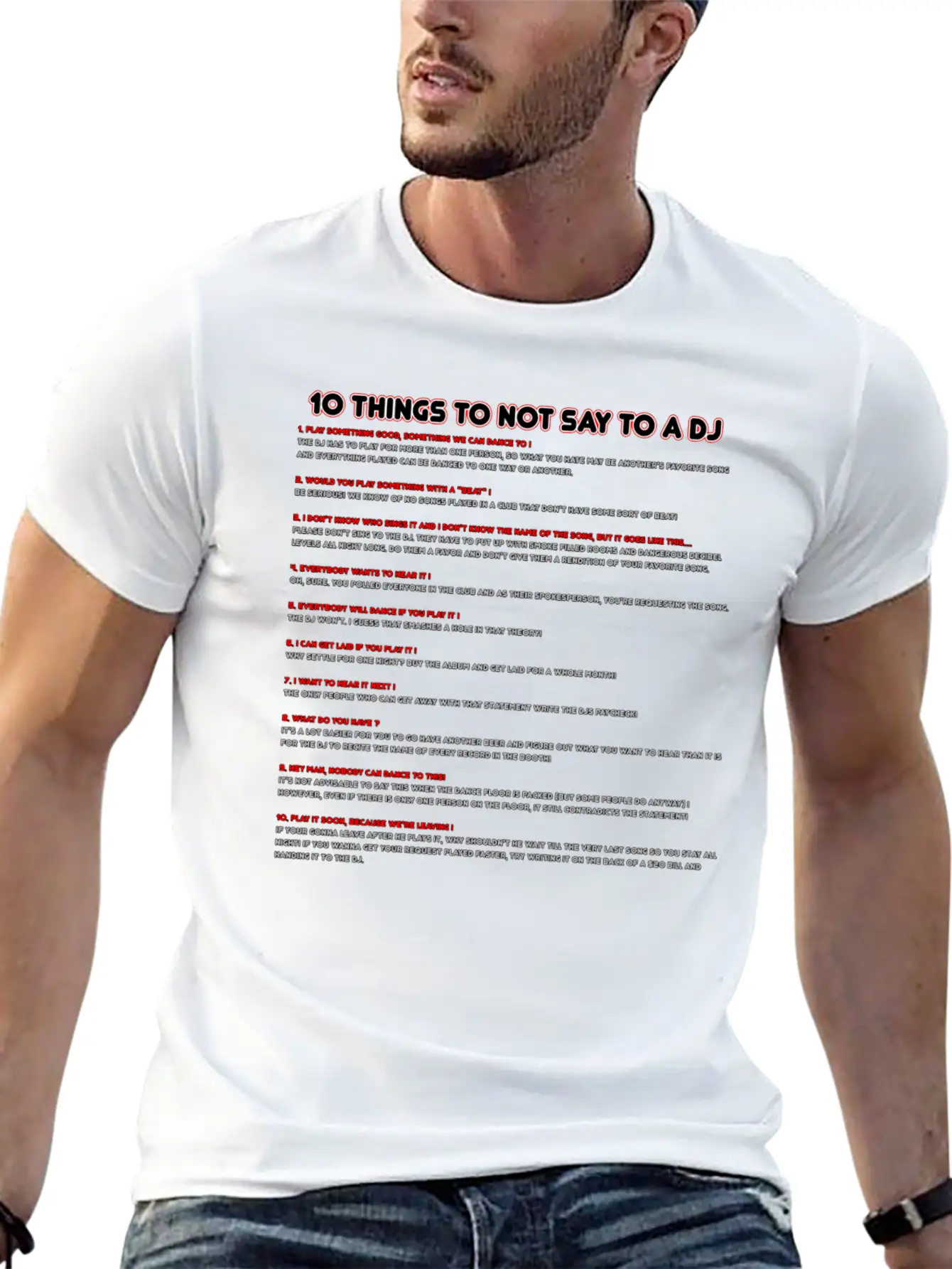 10 Things To Not Say To A DJ Relaxed Everyday Tee – Lightweight And Durable Cotton