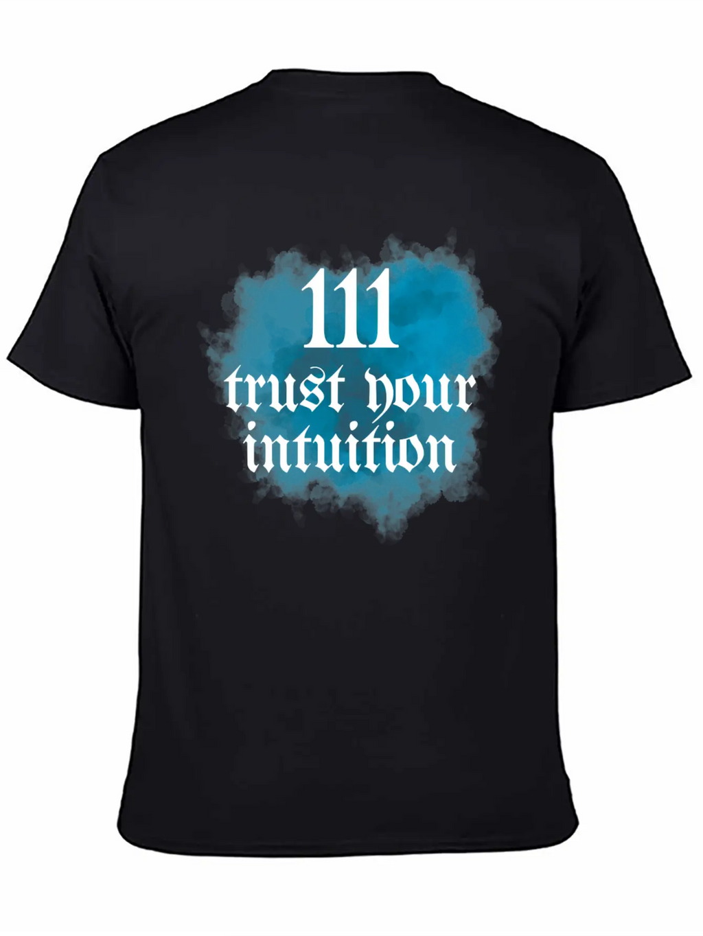 111 Trust Your Intuition Blue And White Classic Fit Graphic Tee For Daily Comfort – Unisex Cotton Shirt