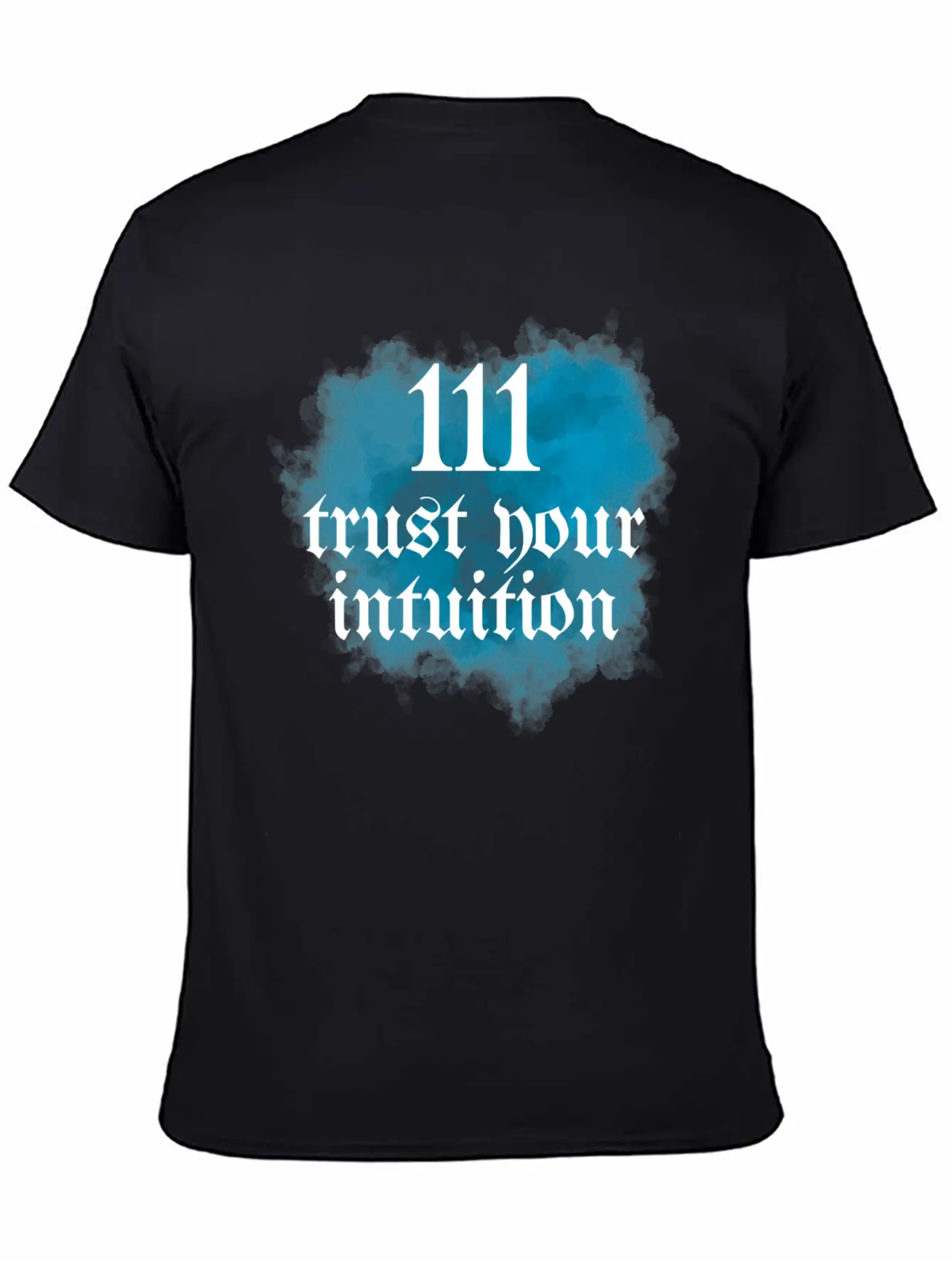 111 Trust Your Intuition Blue And White Modern Fit Casual T-Shirt – Clean And Versatile Design