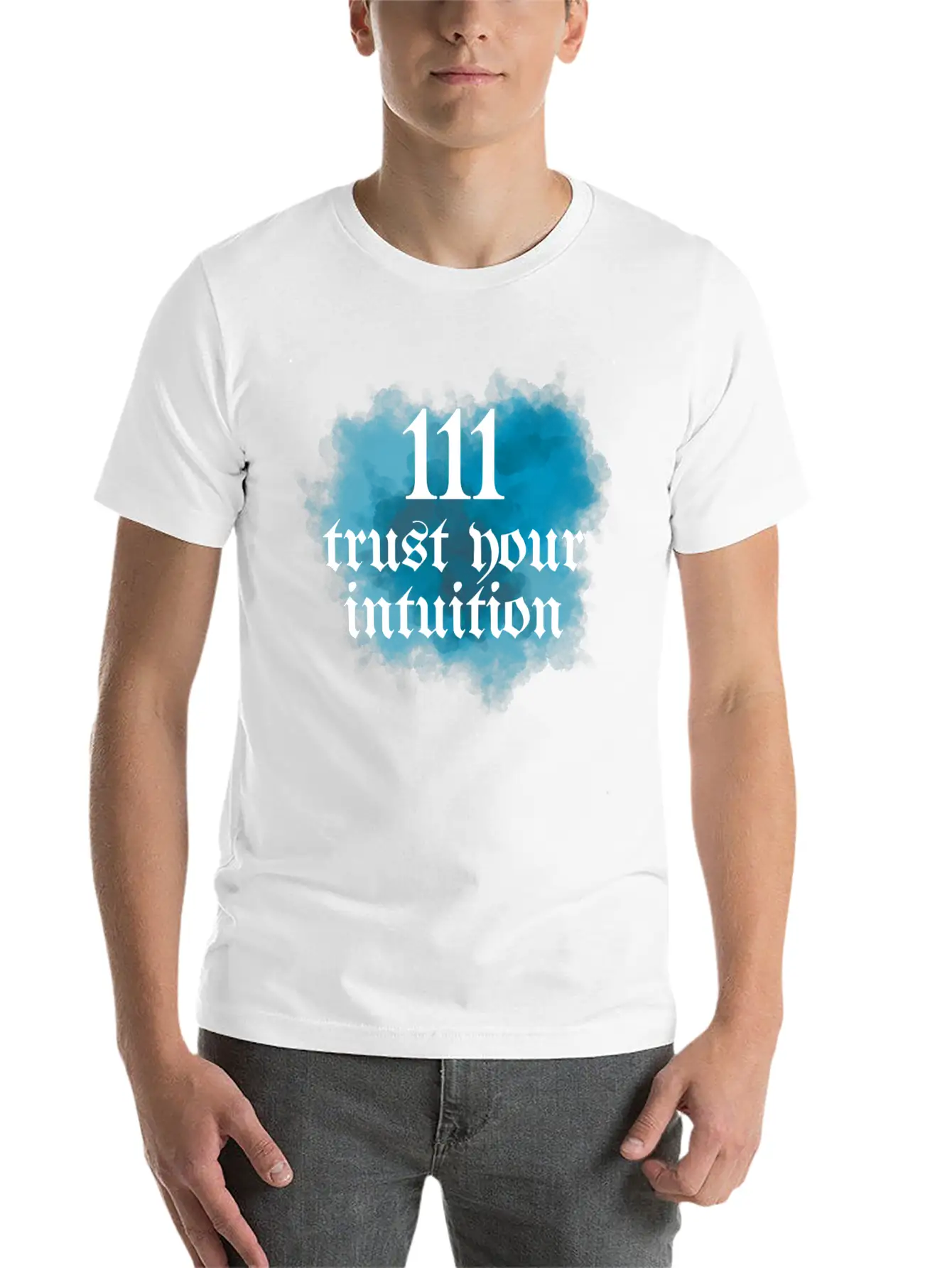 111 Trust Your Intuition Blue And White Modern Fit Casual T-Shirt – Clean And Versatile Design