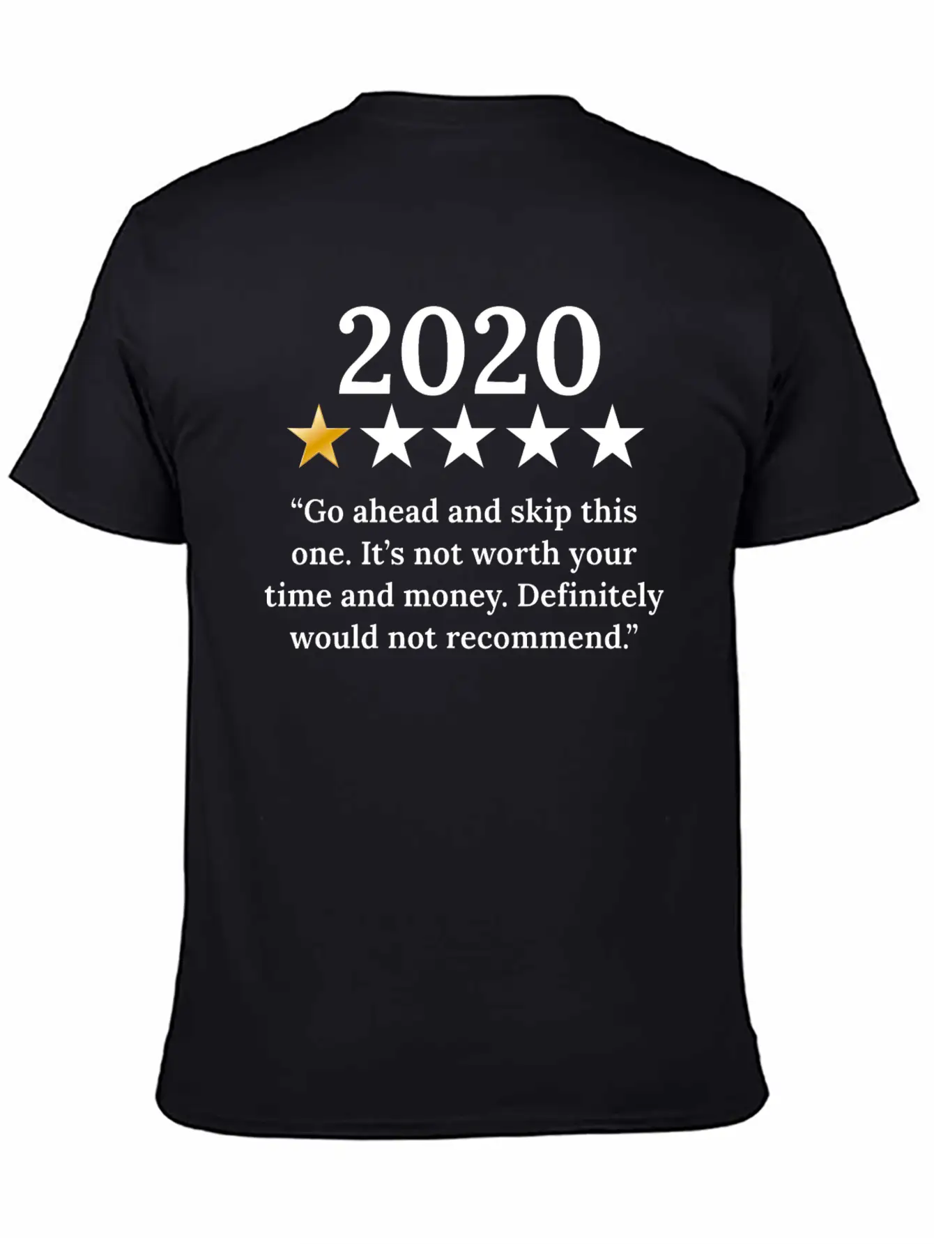 2020 Online Review - Feedback For The Year Of 2020 Unisex Cotton Tee – Relaxed Fit For Any Occasion