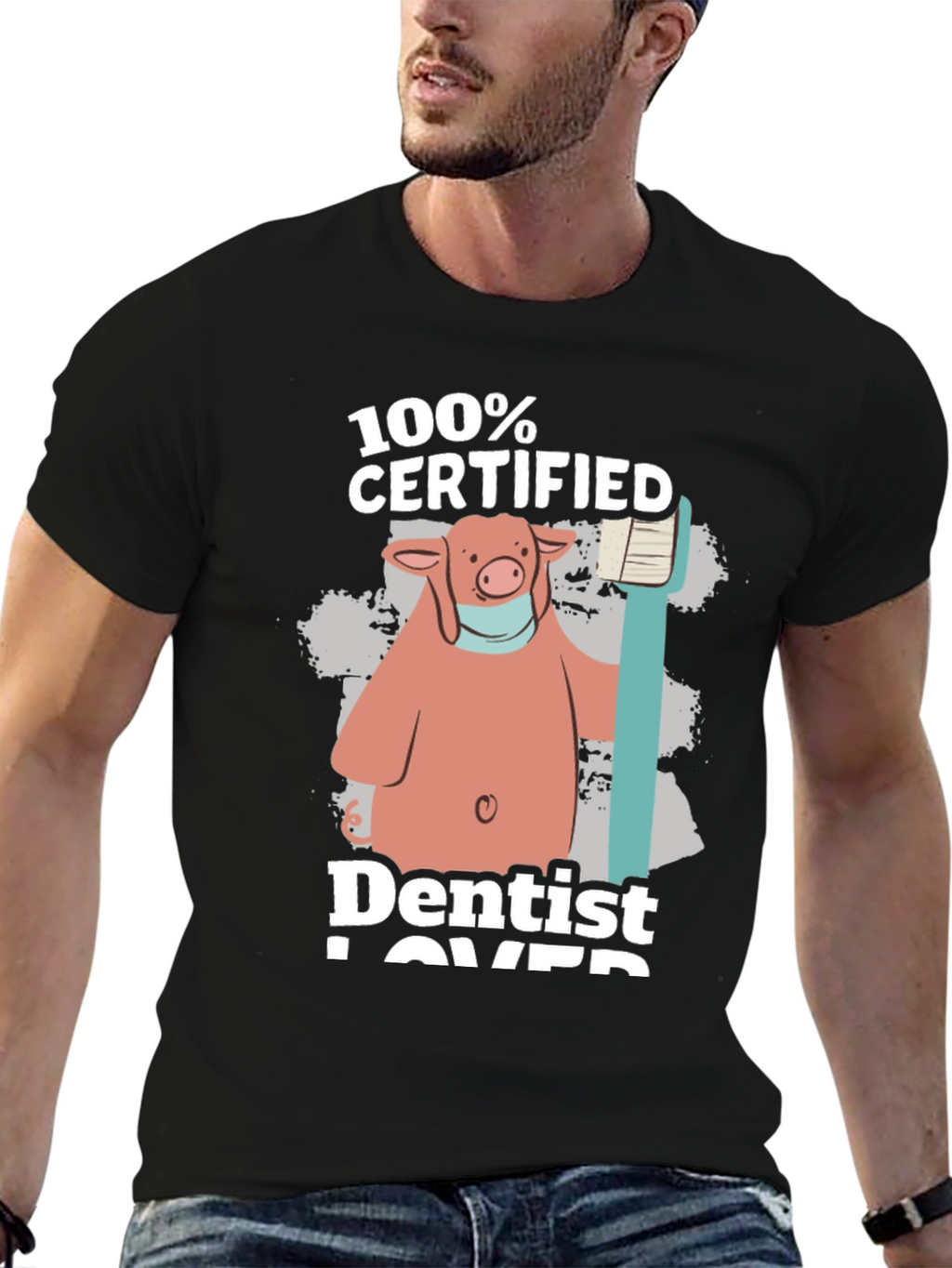 100% Certified Dentist Lover Pig Graphic T-Shirt