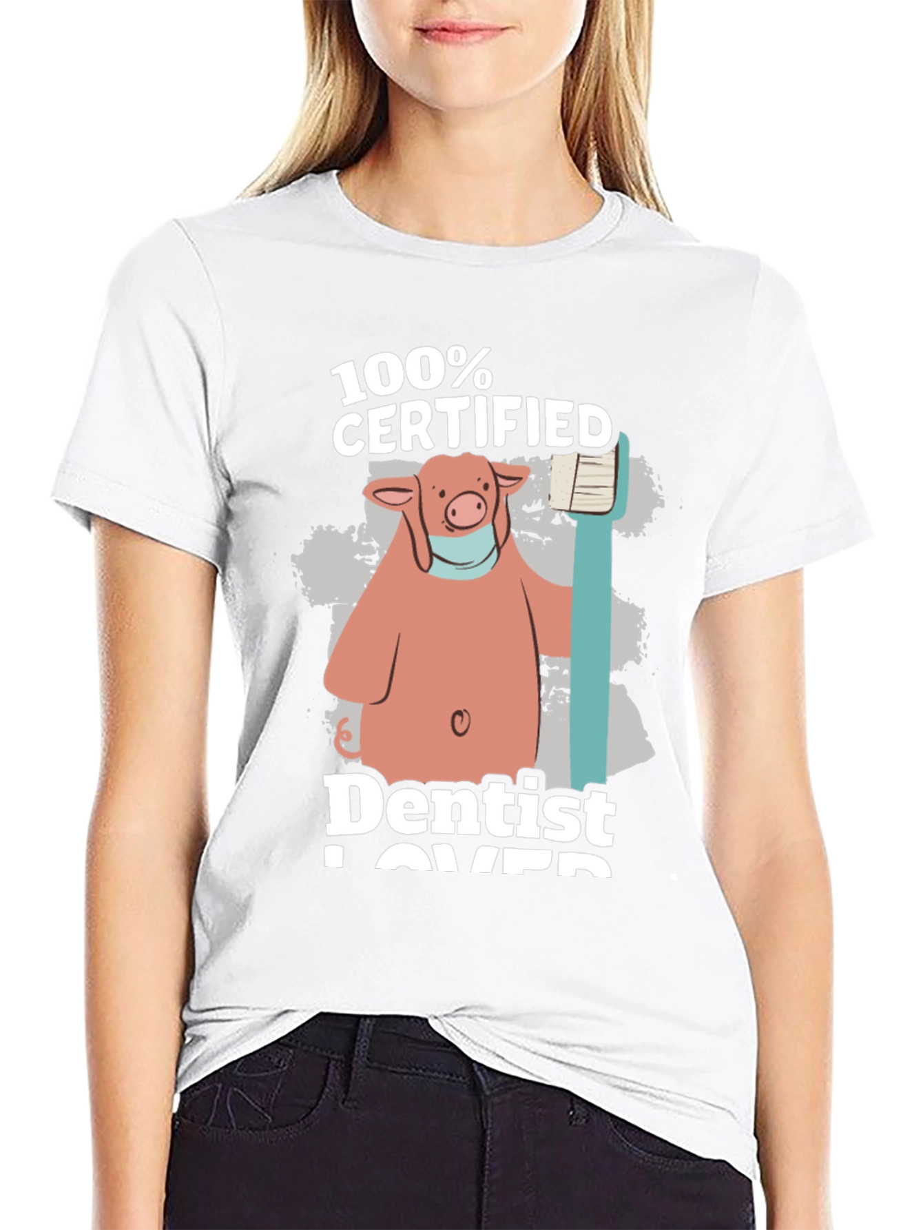 100% Certified Dentist Lover Pig Graphic T-Shirt