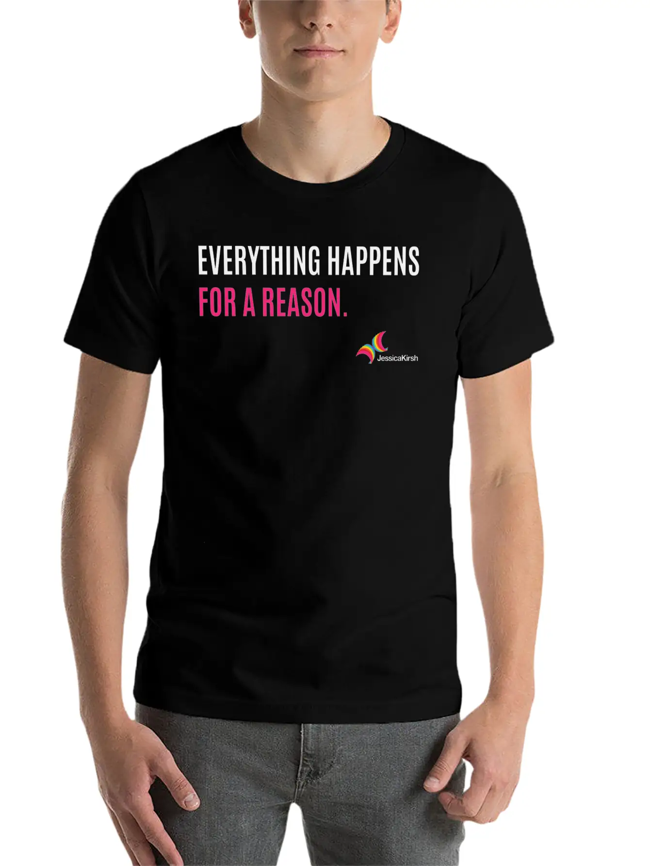"Everything Happens For A Reason" - Jessica Kirsh Classic Fit Graphic Tee For Daily Comfort – Unisex Cotton Shirt
