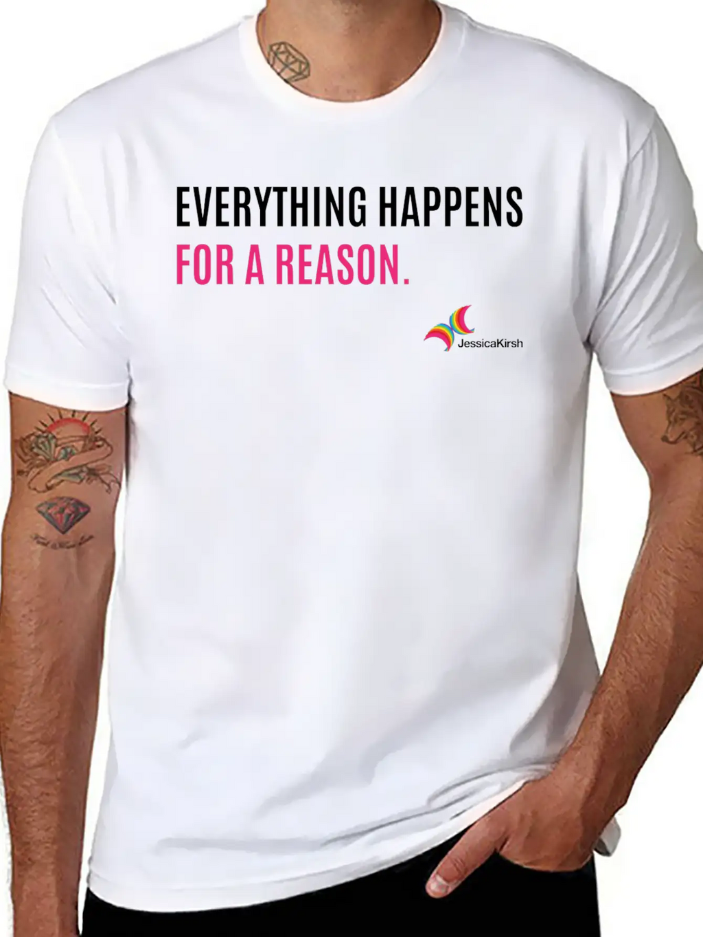 "Everything Happens For A Reason" - Jessica Kirsh Classic Fit Graphic Tee For Daily Comfort – Unisex Cotton Shirt