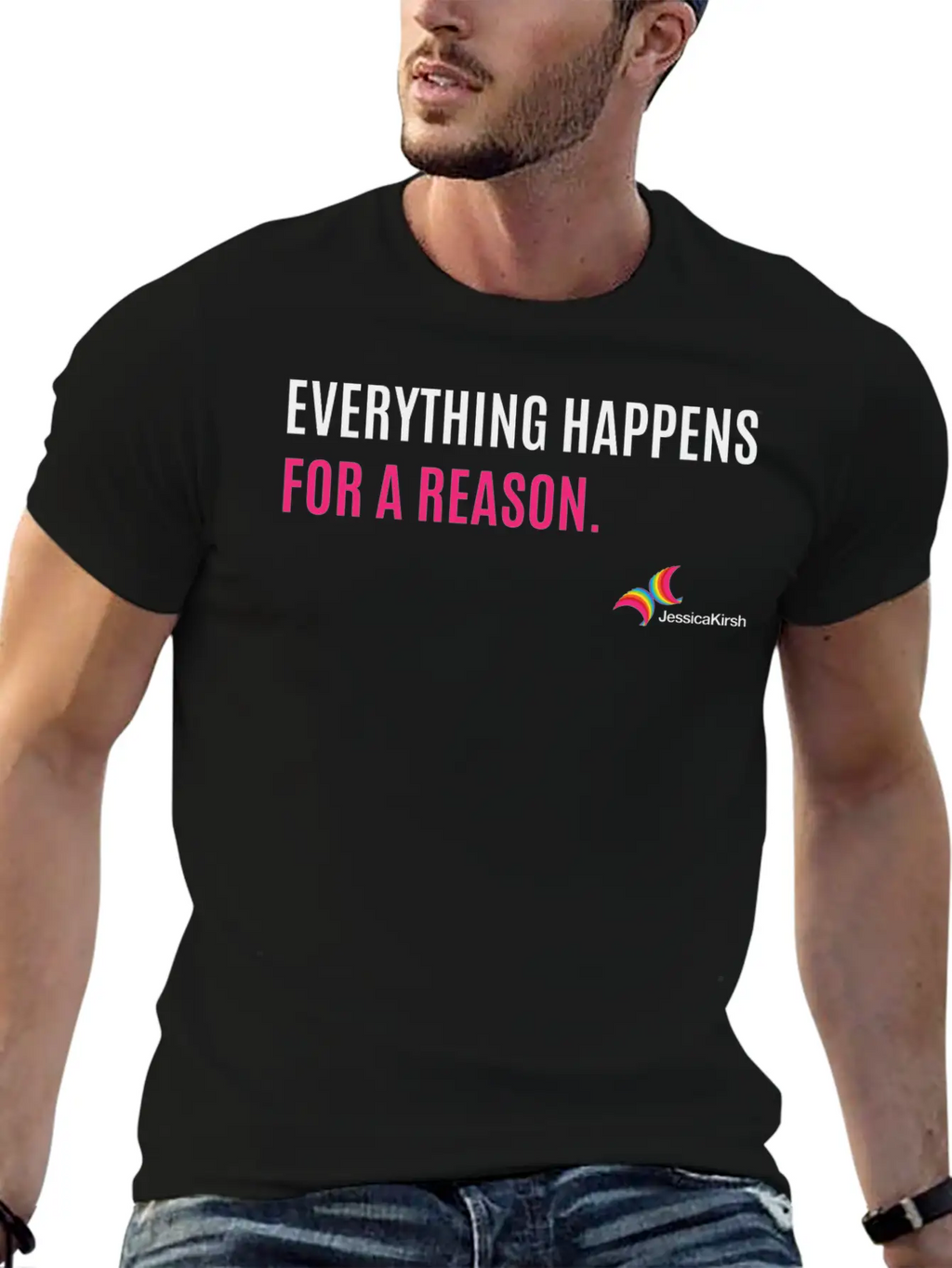 "Everything Happens For A Reason" - Jessica Kirsh Classic Fit Graphic Tee For Daily Comfort – Unisex Cotton Shirt