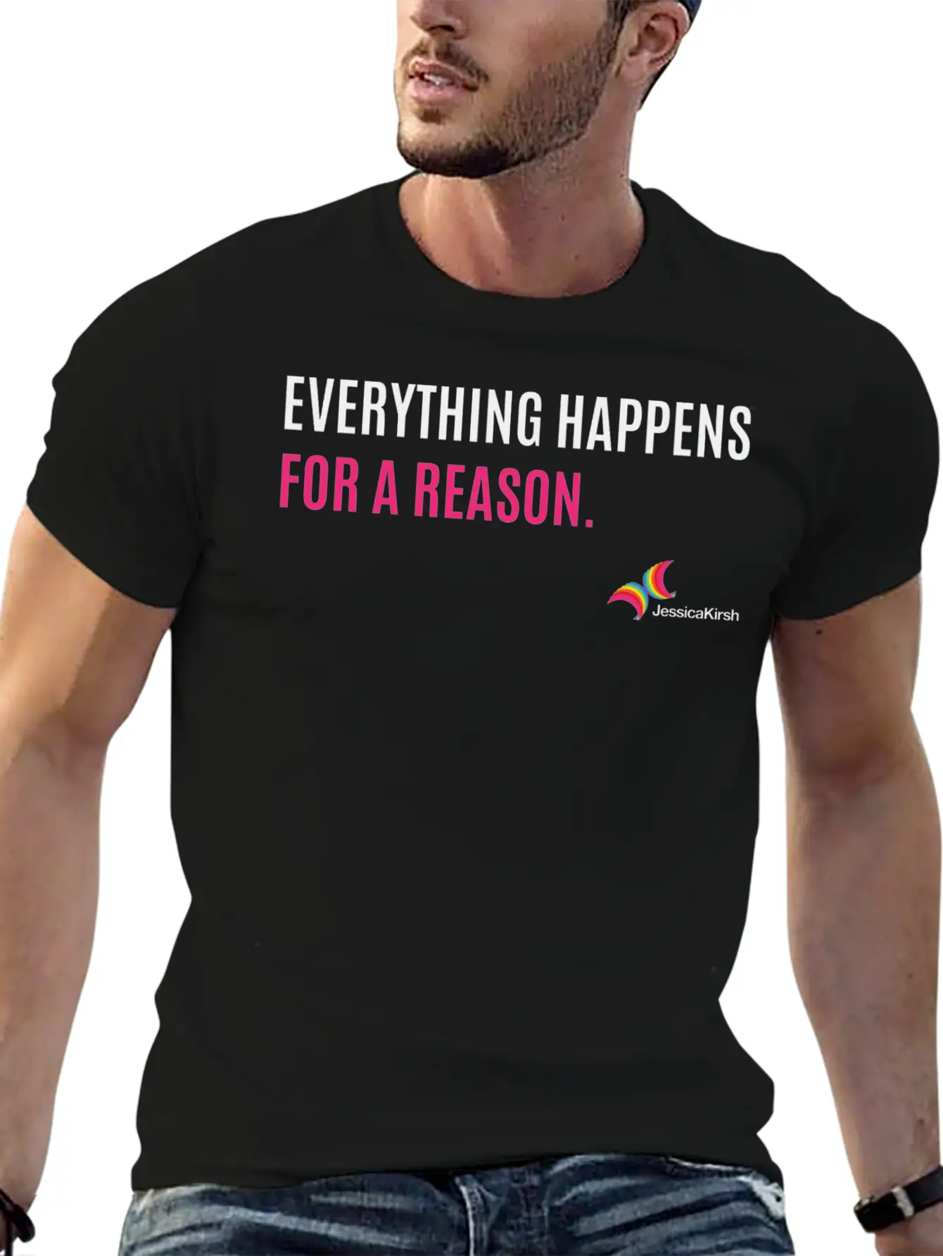 "Everything Happens For A Reason" - Jessica Kirsh Classic Fit Graphic Tee For Daily Comfort – Unisex Cotton Shirt