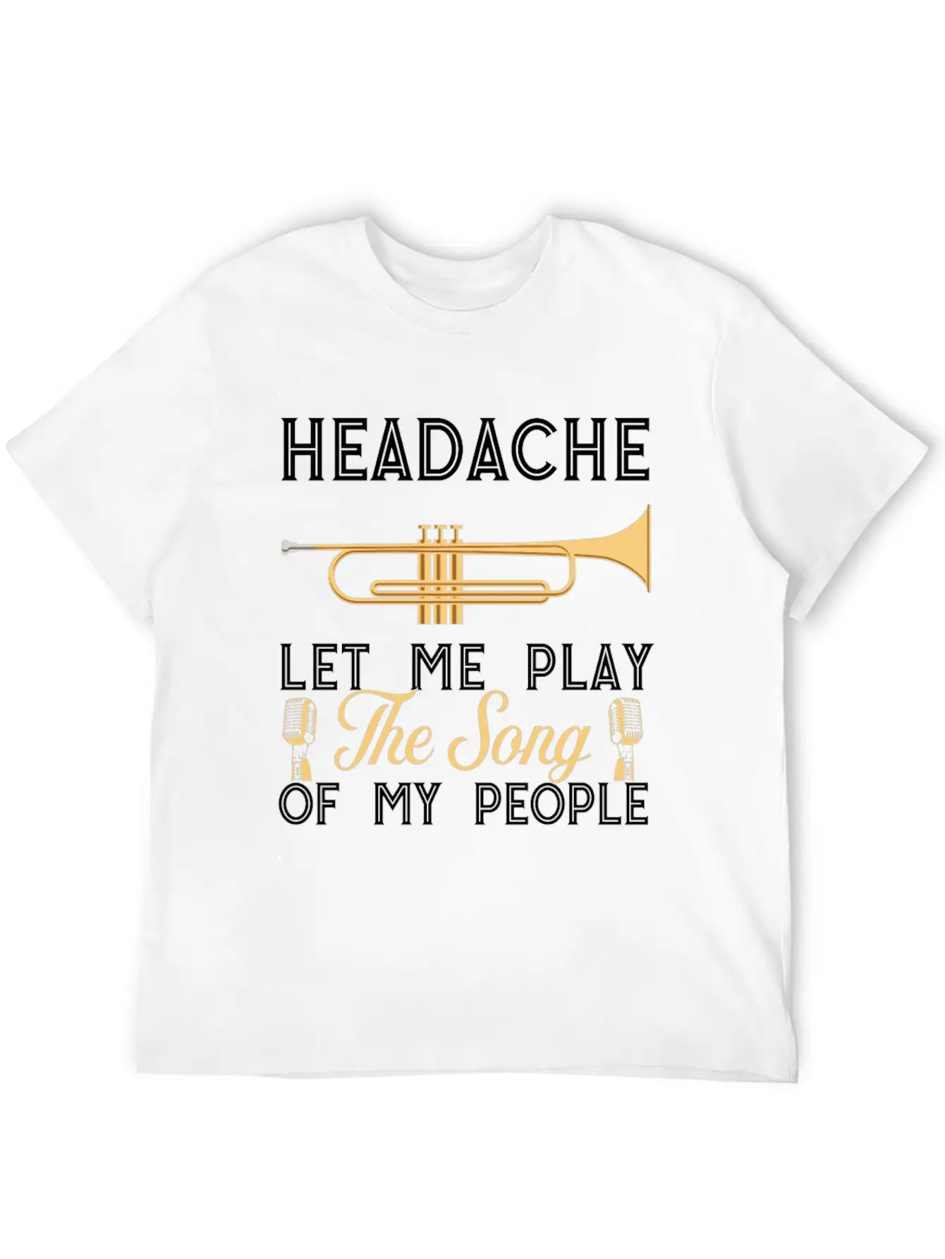 (Gift)Headache Let Me Play The Song Of My People Classic Crew Neck Graphic Tee – Everyday Minimal Look