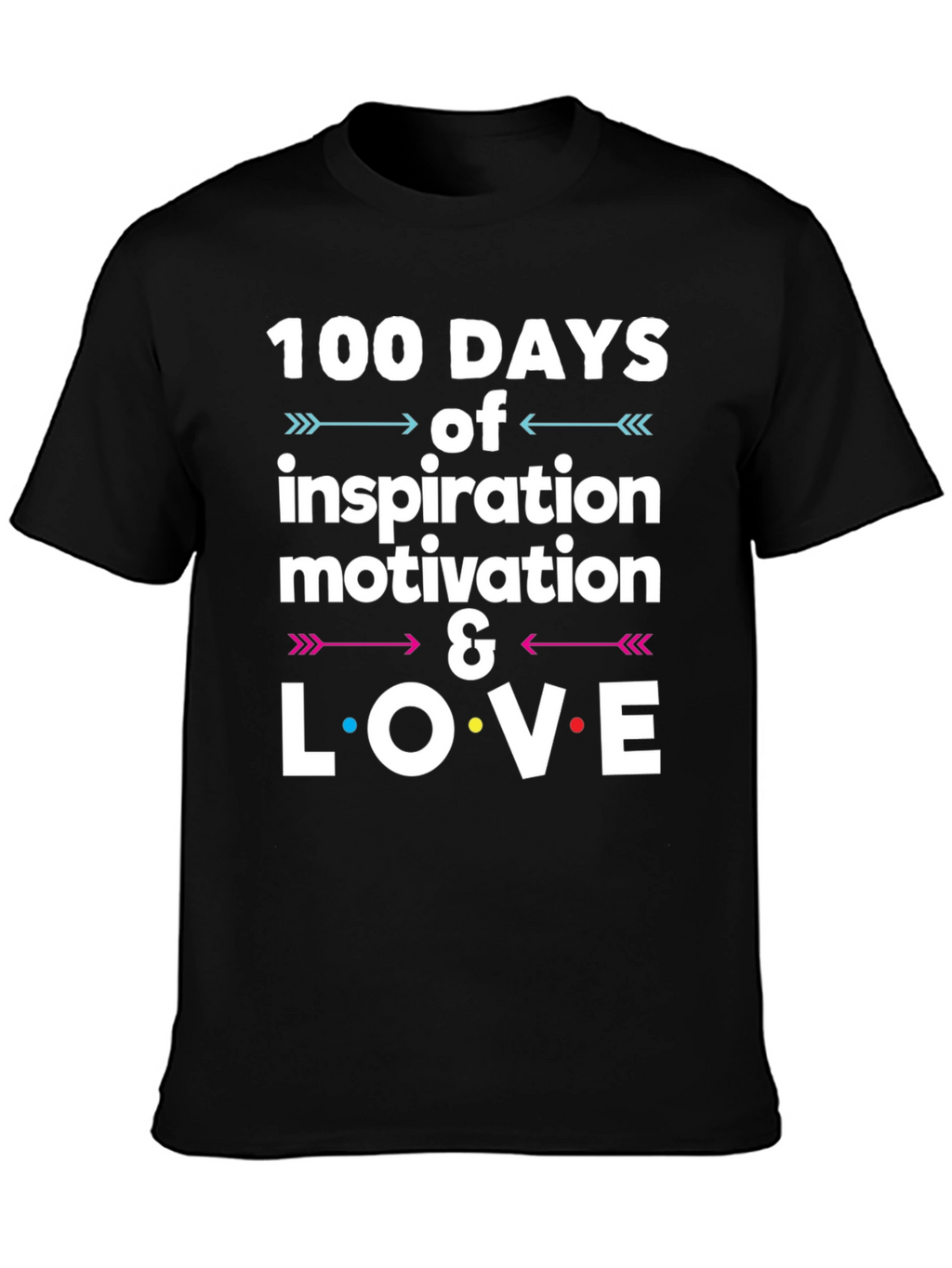 100 Days of Love T-Shirt
