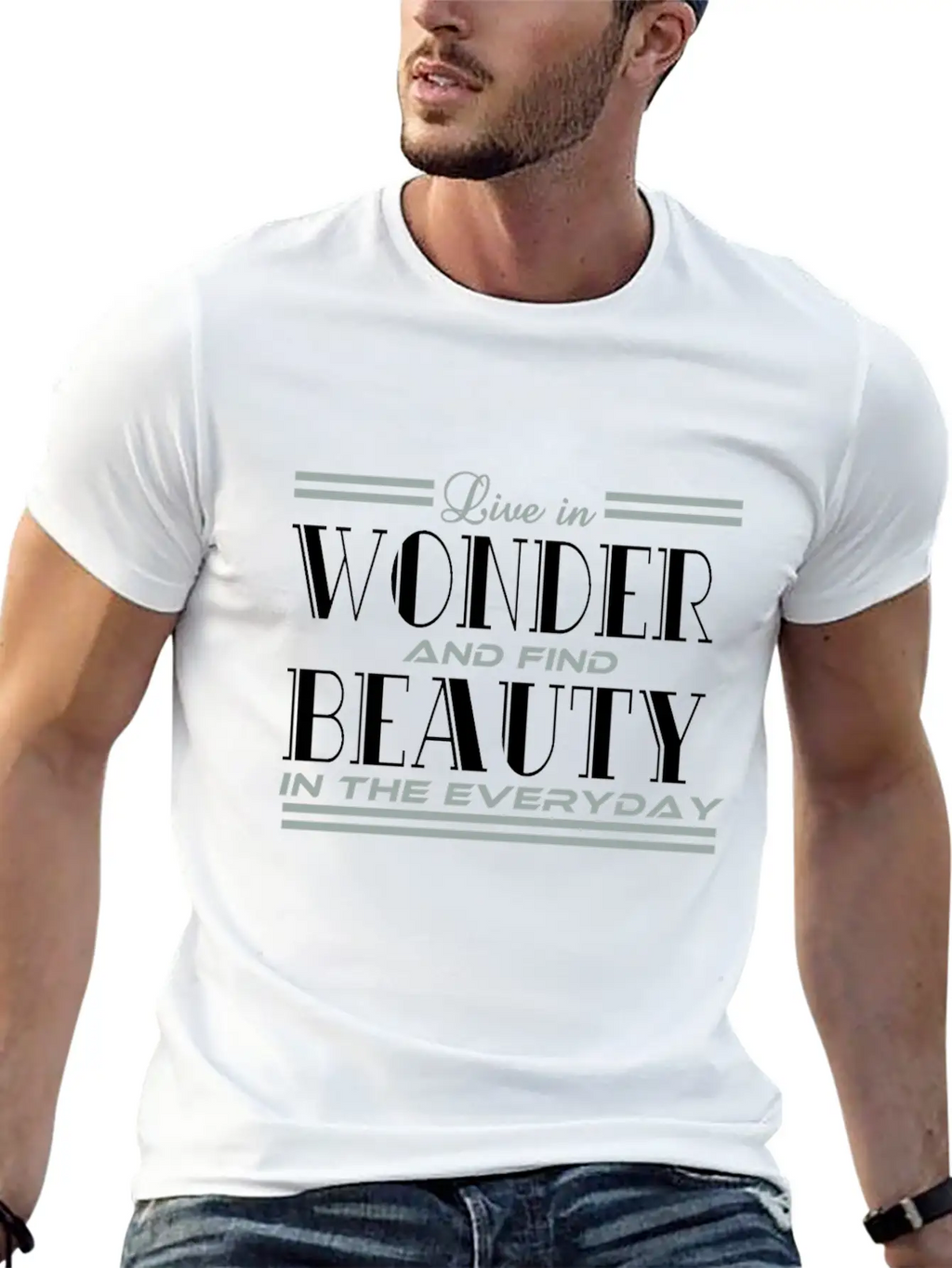 "Live In Wonder And Find Beauty In The Everyday" Unisex Casual T-Shirt – Clean Design For Daily Comfort