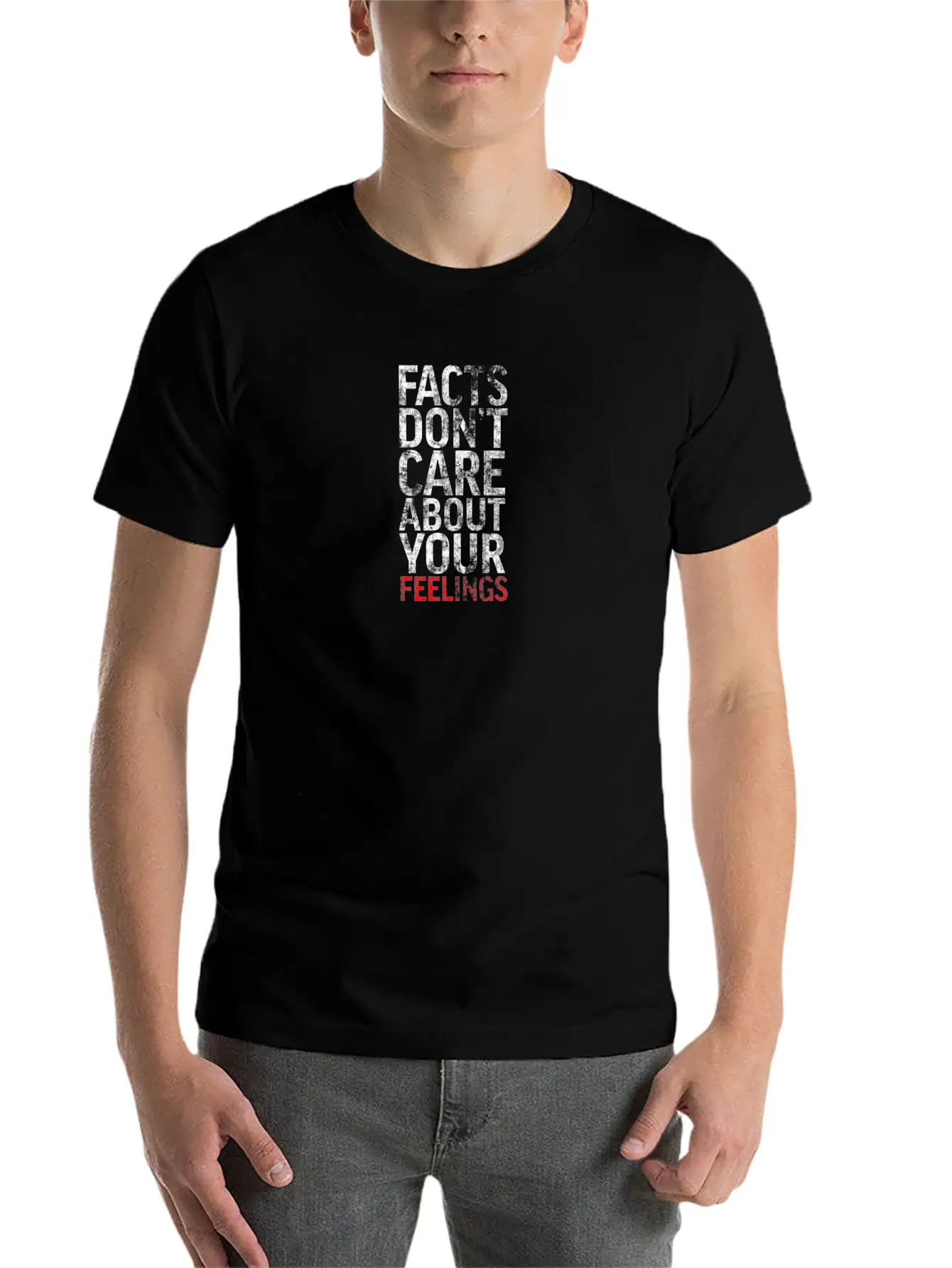"" Realities Don't Care About Your Sensations" "te Basic Graphic T-Shirt – Daily Comfort In Soft Cotton