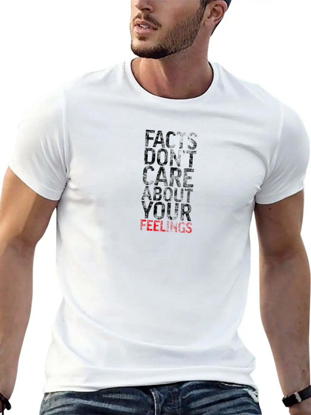 "" Realities Don't Care About Your Sensations" "te Basic Graphic T-Shirt – Daily Comfort In Soft Cotton