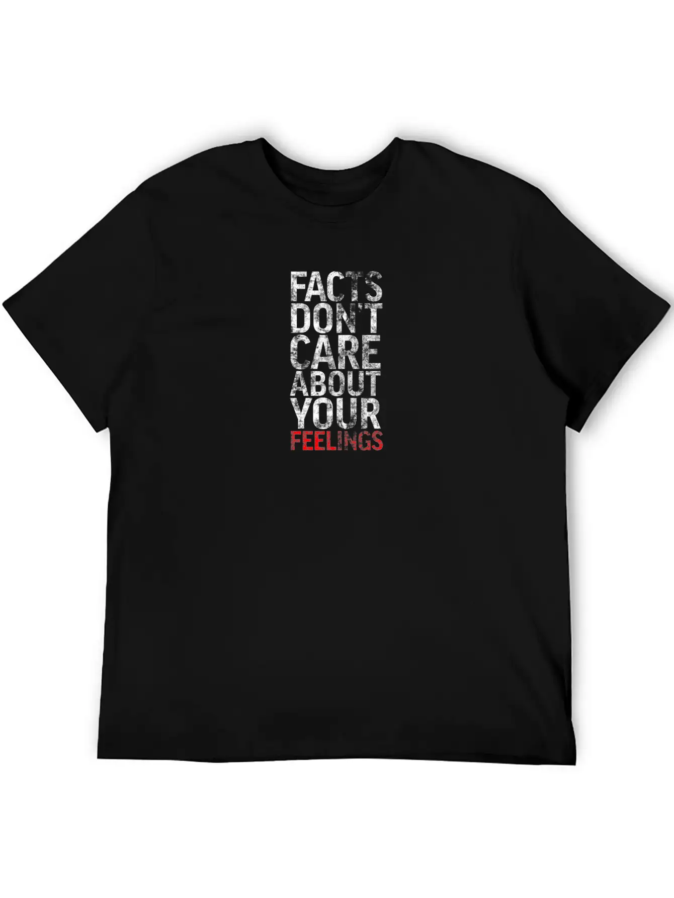 "" Realities Don't Care About Your Sensations" "te Basic Graphic T-Shirt – Daily Comfort In Soft Cotton