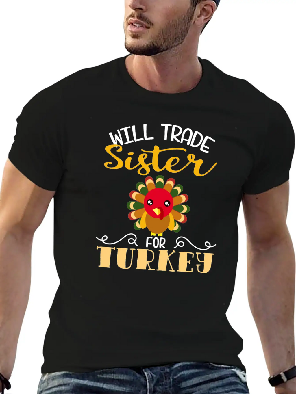 "Will Trade Sister For Turkey" Turkey Day Classic Fit Graphic Tee For Daily Comfort – Unisex Cotton Shirt