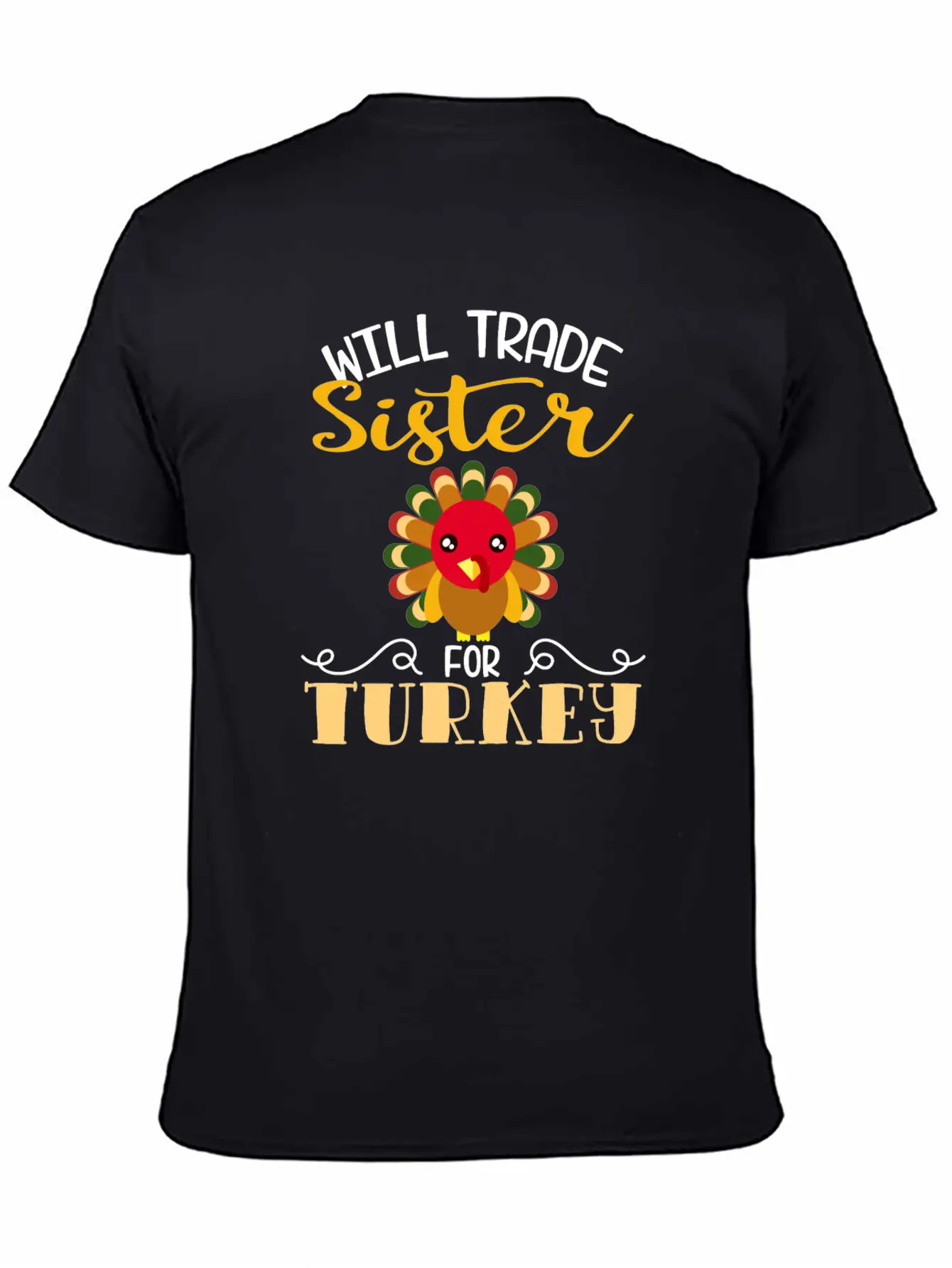 "Will Trade Sister For Turkey" Turkey Day Classic Fit Graphic Tee For Daily Comfort – Unisex Cotton Shirt